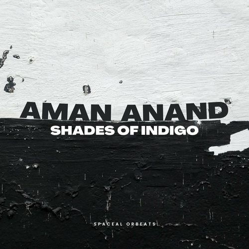 Aman Anand - Shades of Indigo [SPO0R66]